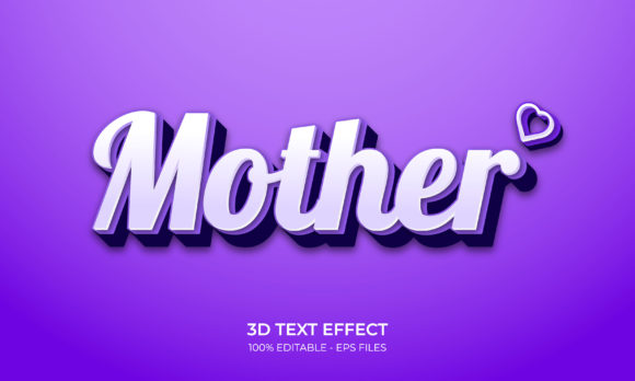 Mother Editable 3D Text Effect Style: A Modern Solution for Dynamic Visual Communication